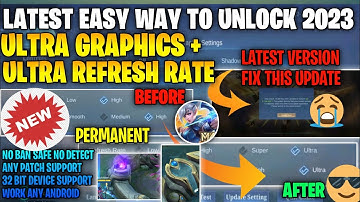 LATEST! How To Unlock/Enable Real Ultra Graphics/Ultra Refresh Rate In Mobile Legends Tutorial 2023