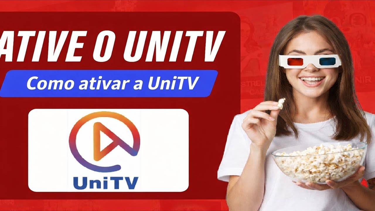 Como ativar a Unitv
