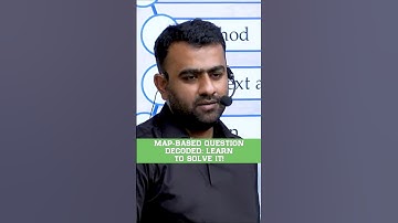 MAP-BASED QUESTION DECODED: LEARN TO SOLVE IT!