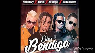 Dios Bendiga Official REMIX Arcangel X de la ghetto X  Amenazzy  X Noriel (Preview)