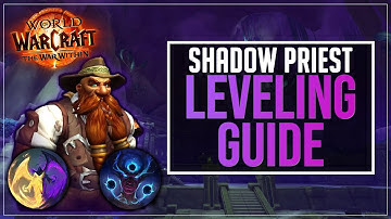 Shadow Priest Leveling Guide (The War Within)