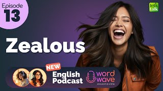 English Speaking Practice Podcast - Episode 13 | #wordwave - Advanced C1 English Words #letstalk