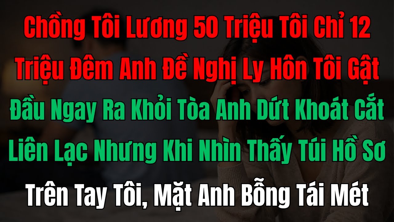 Chồng Đòi Ly Hôn, Vợ Chỉ Nói “Ừ” – Sự Im Lặng Khiến Người Đàn Ông Hối Hận Cả Đời