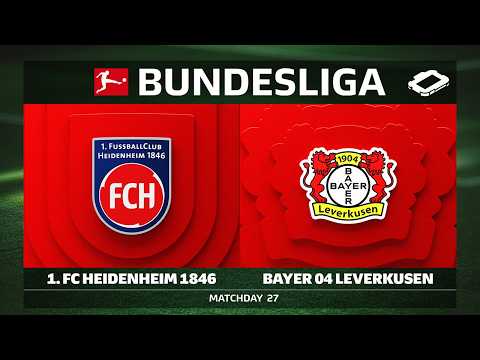 LIVE 🔴 1. FC Heidenheim 1846 vs. Bayer 04 Leverkusen | Matchday 27 \u002D Bundesliga 2025/26