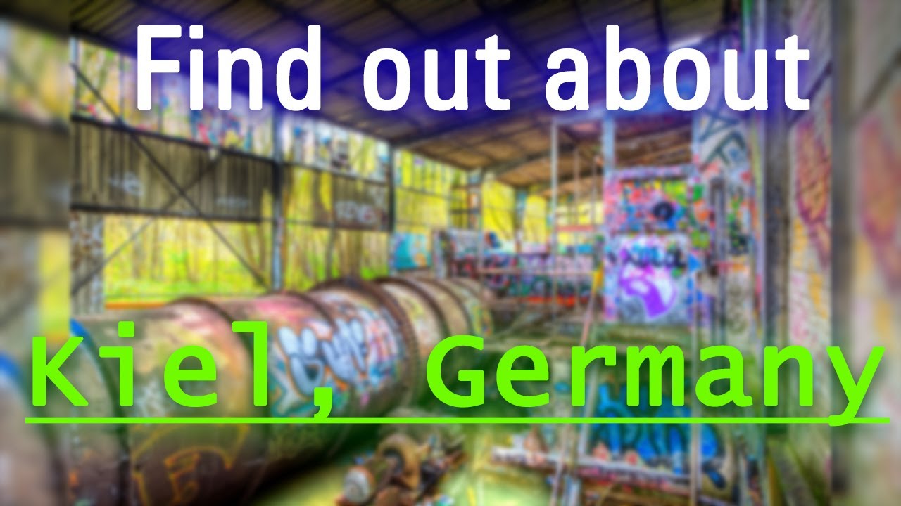 Where is Kiel? Essential Kiel city information. - YouTube