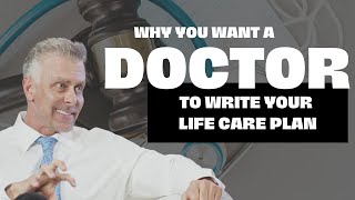 Why you want a Doctor to write your Life Care Plan by Injury Reporting Consultants 1,514 views 1 year ago 6 minutes, 12 seconds