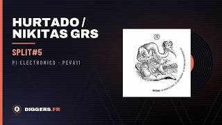 🎵 HURTADO / NIKITAS GRS — SPLIT#5