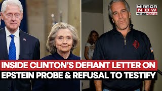 Epstein Files: Bill & Hillary Clinton Rejects Subpoena, Refuse To Testify In US Congress | Watch