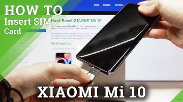 How to Insert Nano SIM Card to XIAOMI Mi 10 – Install SIM Card