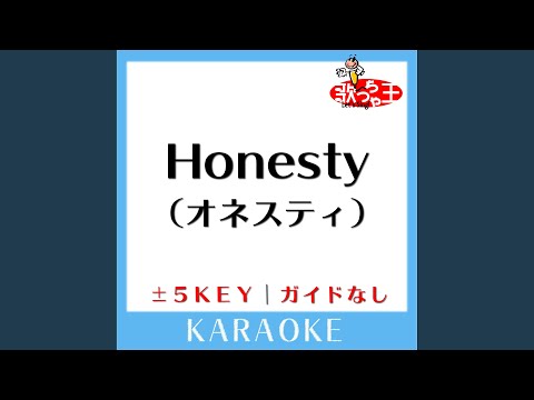 Honesty +1Key (原曲歌手:Billy Joel)