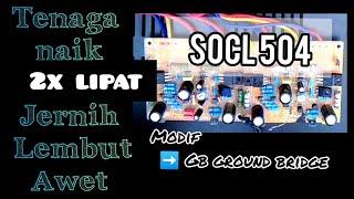 Modif Socl menjadi power class Gb, Ground bridge