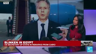 Blinken trip to the Middle East: 'Last-minute shuttle diplomacy' • FRANCE 24 English