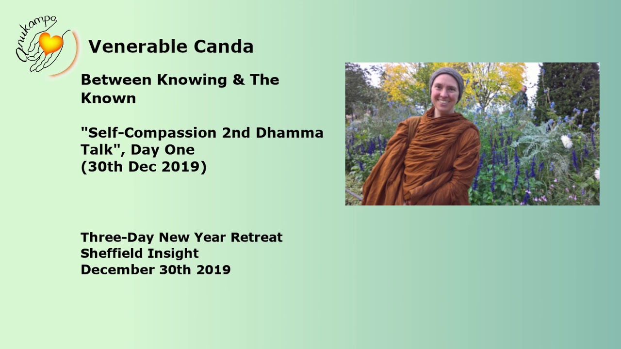 ven-canda-self-compassion-2nd-dhamma-talk-day-one-30th-dec-2019