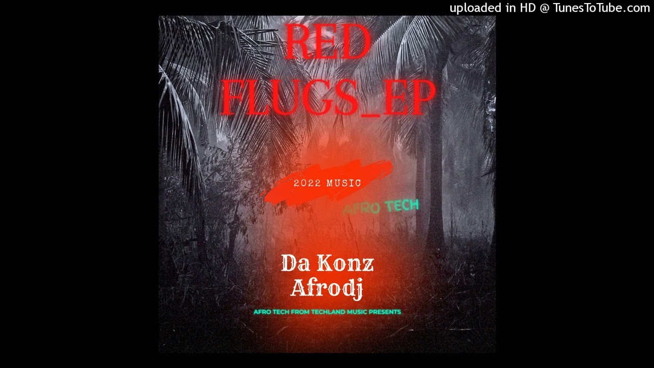 Da Konz Afrodj _The 355 (Tech Mix)