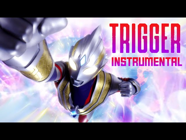 Ultraman Trigger Opening Instrumental lyrics class=