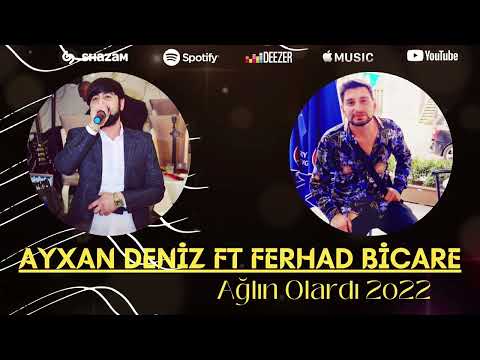 Ayxan Deniz ft Ferhad Bicare - Aglin Olardi (Official Audio)