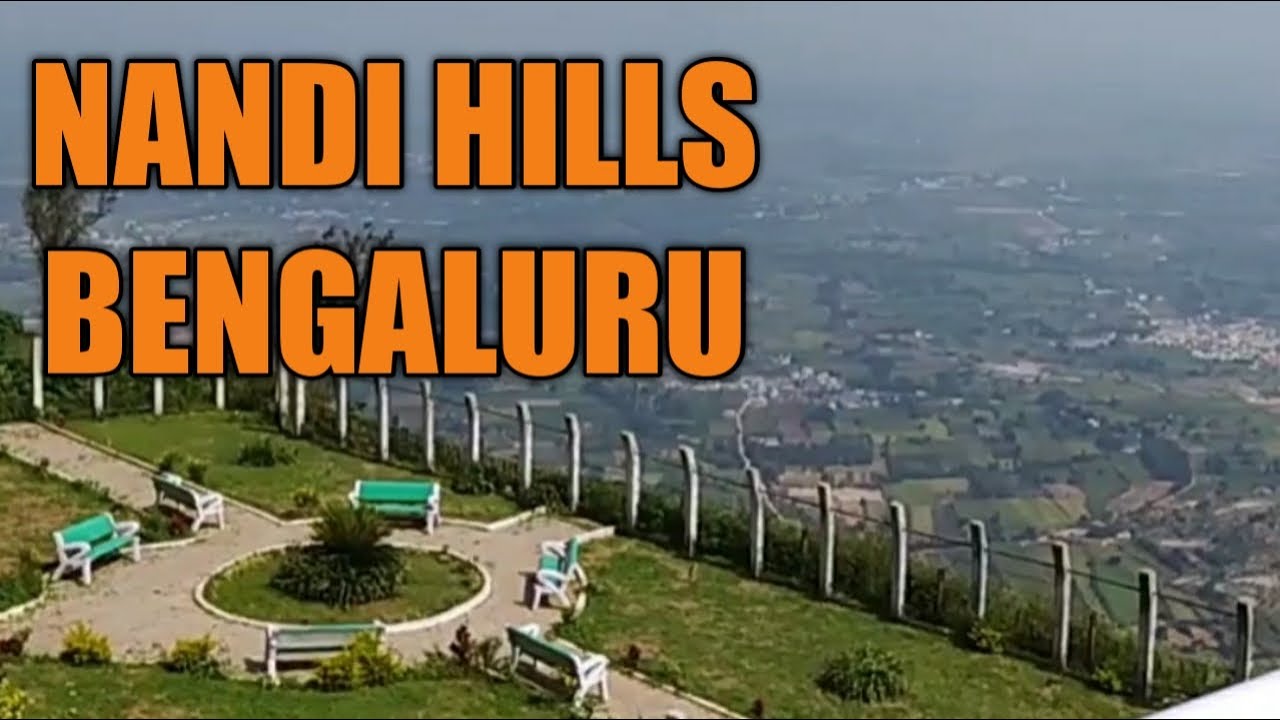 Nandi Hills View Nandi Betta Bengaluru Karnataka YouTube