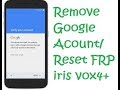 Remove Google Acount/ Reset FRP iris vox4+  تخطي حماية جوجل بعد الفورمات لهاتف