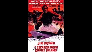 I Escaped from Devil's Island 1973 movie review