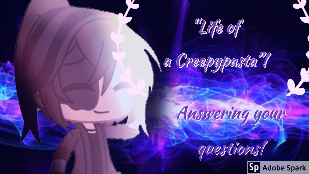 “Life of a Creepypasta”/Ep1 ||Cuss Warning|| 제로 Zero Does Gacha - YouTube