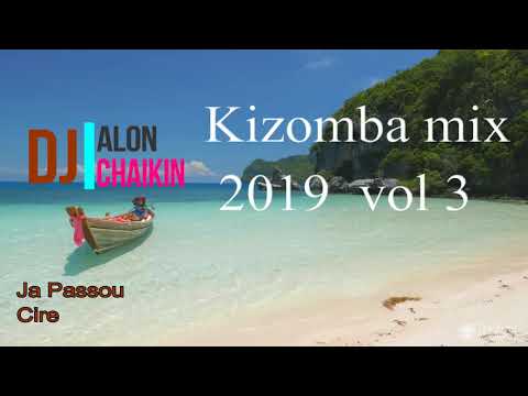 kizomba Mix 2019 vol 3