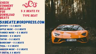 5 x Beatz - Fx - Type - Trap Beat - Rap Instrumental - 2024 Resimi