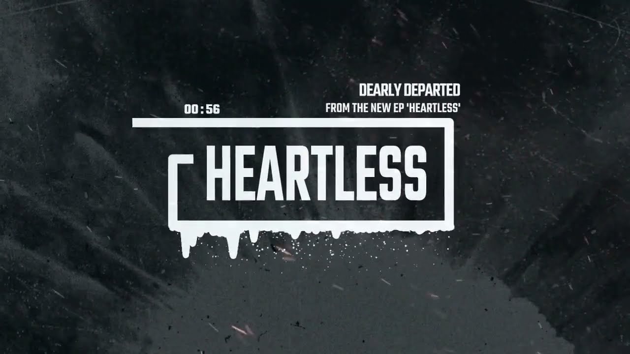 DEARLY DEPARTED - "Heartless" (OFFICIAL STREAM VIDEO) auf YouTube ansehen DEARLY DEPARTED - "Heartless" (OFFICIAL STREAM VIDEO) auf YouTube ansehen