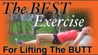 The Best Exercise For Lifting The Butt