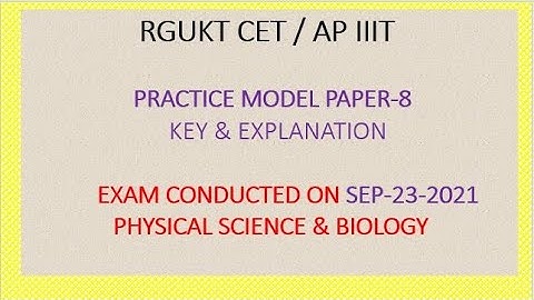 RGUKT CET MODEL PRACTICE PAPER-8 EXPLANATION | PHYSICAL SCIENCE & BIOLOGY