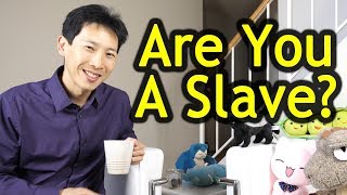 Materialism is Slavery
