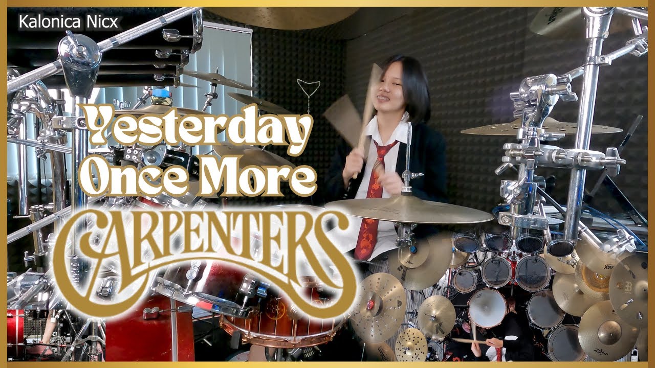 Carpenters and Royal Philharmonic Orchestra - Yesterday Once More || Drum cover by KALONICA NICX