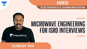 Microwave Engineering for ISRO interviews by Suresh VSR