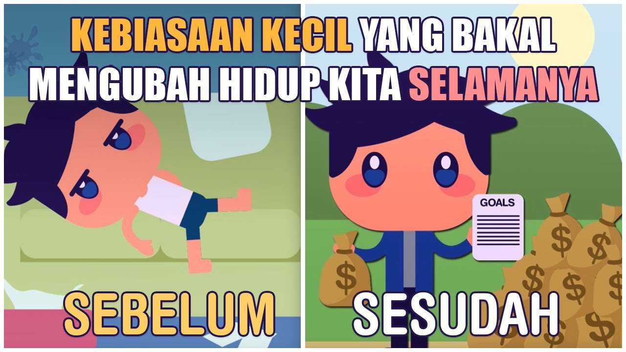 Kebiasaan Kecil Yang Bakal Mengubah Hidup Kamu Selamanya