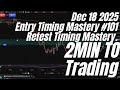 2Min to Trading – Gold Scalping Discipline – Different Focus on Retest Logic 20251218