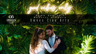 Same Day Edit - Beatriz e Pedro