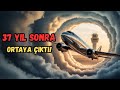 37 Yıl Sonra İnen Uçak – Sonra Tekrar Kayboldu | Flight 914 Gizemi