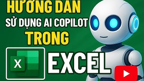 Hướng dẫn sử dụng AI Copilot trong Excel
