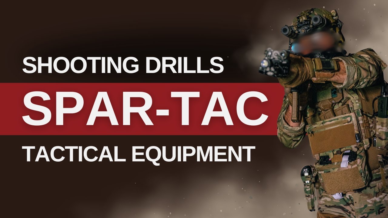 Shooting Drills | Spar-Tac Tactical Equipment