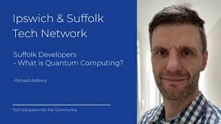 Richard Astbury Quantum Computing 20211124