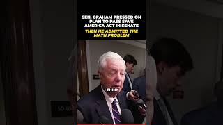 Graham on Save America Act: No Votes, But Here's the Plan #Shorts