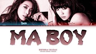 Download lagu SISTAR19 Ma Boy Lyrics (Color Coded Lyrics)