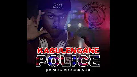 Kabulengane Police JIM NOLA MC ABEDUNEGO