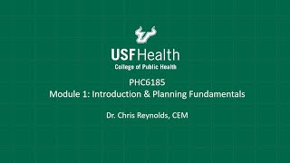 PHC6185 Module 1 Video: Emergency Disaster Planning Fundamentals