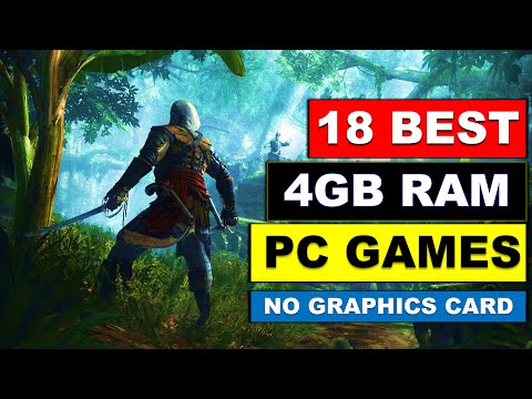 18 Best Games For 4GB Ram PC | No Graphics Card Required | Best Low End Pc Games | Action, Adventure