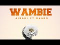 Aibabi Ft Bando Waambie Official Audio Lyrics mp3