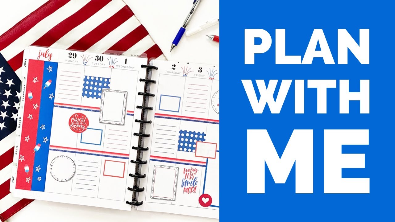 Plan With Me // Fourth of July! // Big Happy Planner // Week of June 29-July 5, 2020