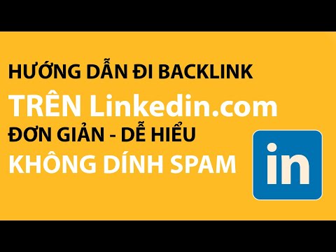 Video Hướng Dẫn Đi Backlink Mạng Xã Hội Linkedin.com | Làm... - youtube