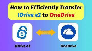 How to Efficiently Transfer IDrive e2 to OneDrive (2025)