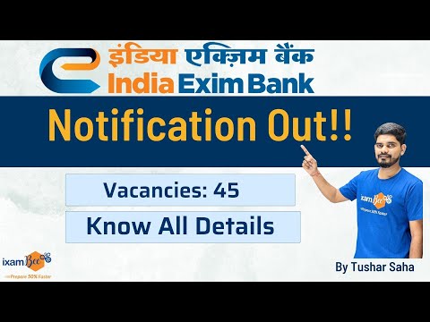 EXIM Bank 2023 | Notification out | 45 Vacancies | All details by Tushar Sir