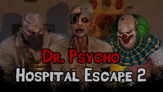 Dr. Psycho: Hospital Escape 2 (Pre-release Trailer) screenshot 4
